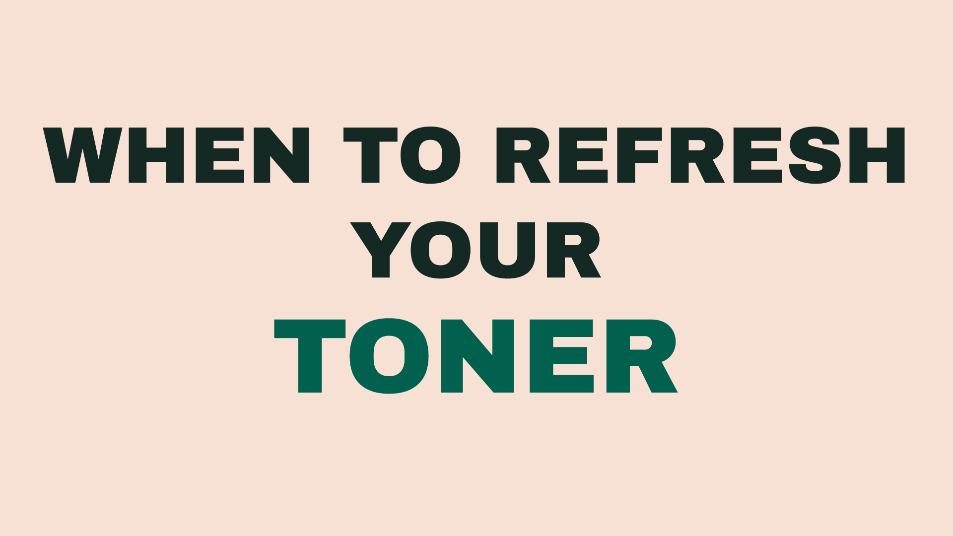 How Often Should You Get a Toner Refresh in Tequesta, FL